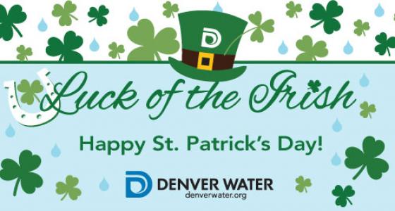 Happy St. Patrick's Day. Image credit: Denver Water.